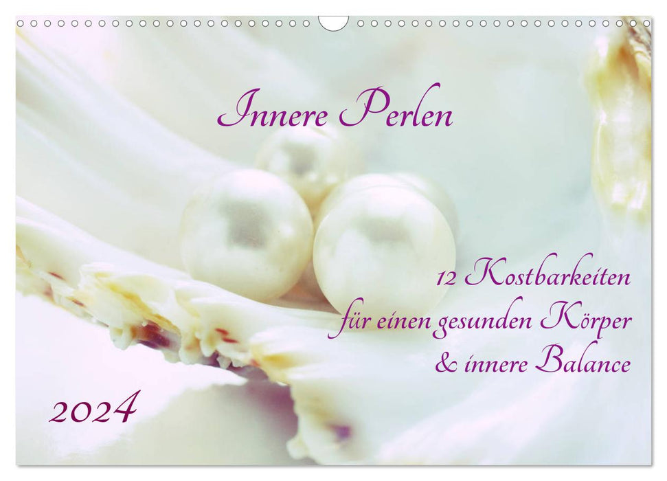 Innere Perlen (CALVENDO Wandkalender 2024)