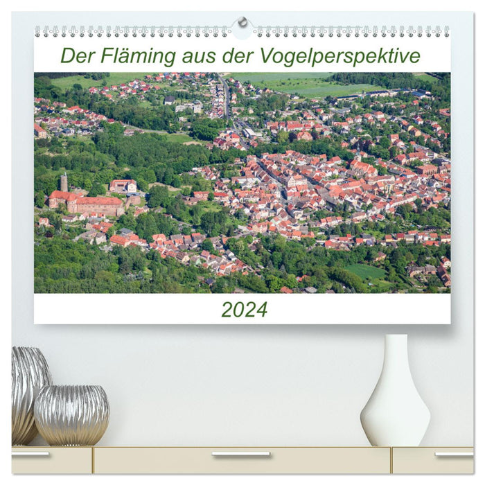 The Fläming from a bird's eye view (CALVENDO Premium Wall Calendar 2024) 