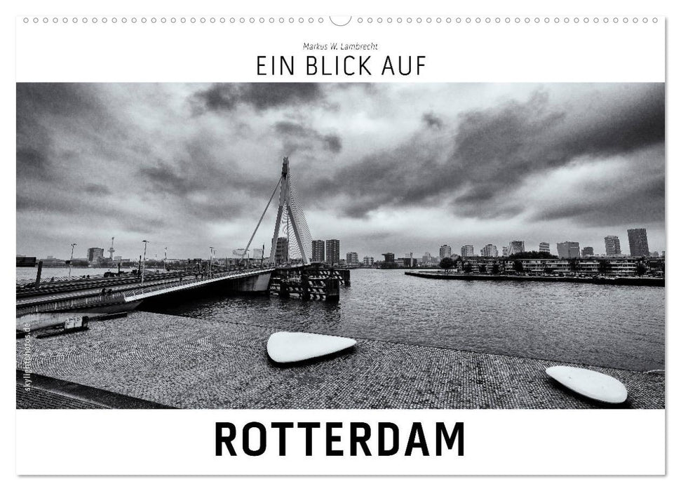 Un regard sur Rotterdam (calendrier mural CALVENDO 2024) 