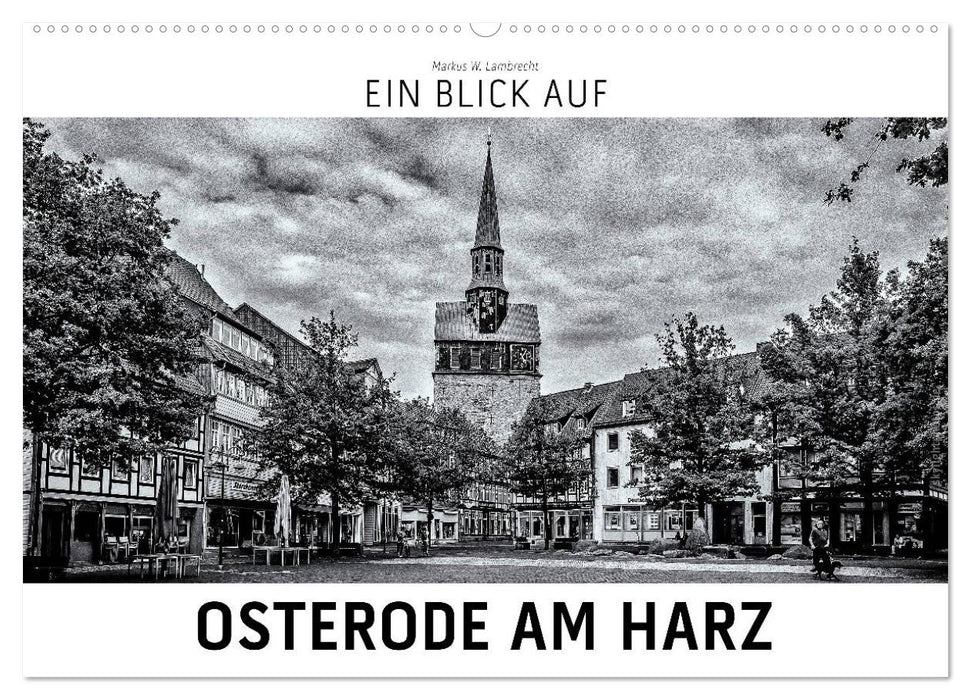 Un regard sur Osterode am Harz (calendrier mural CALVENDO 2024) 