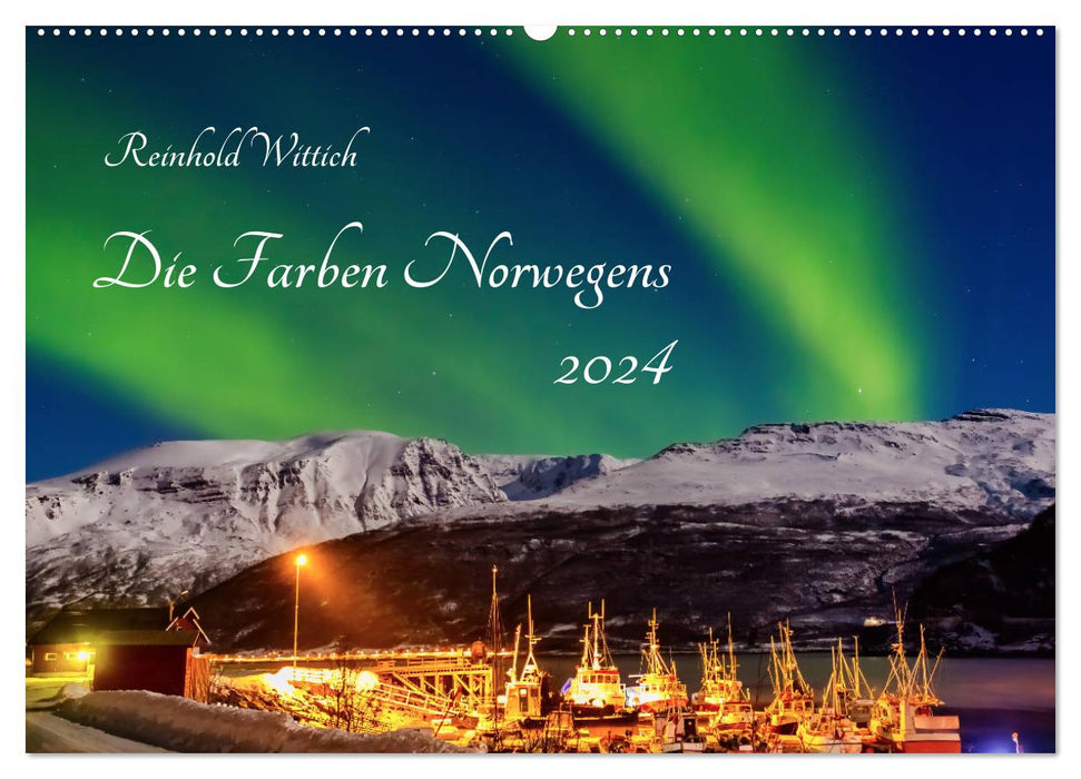 Die Farben Norwegens (CALVENDO Wandkalender 2024)