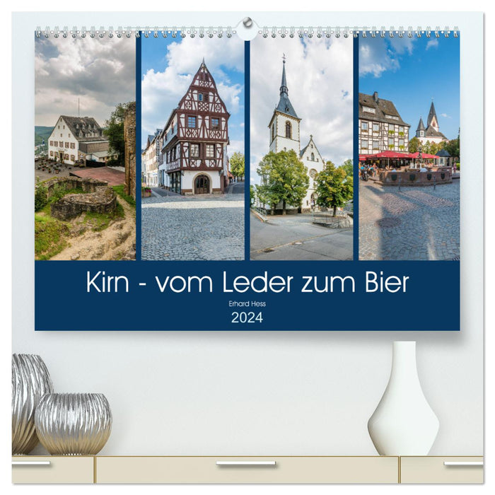 Kirn - from leather to beer (CALVENDO Premium Wall Calendar 2024) 