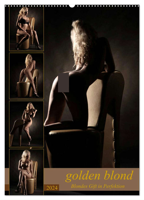golden blond - Blondes Gift in Perfektion (CALVENDO Wandkalender 2024)