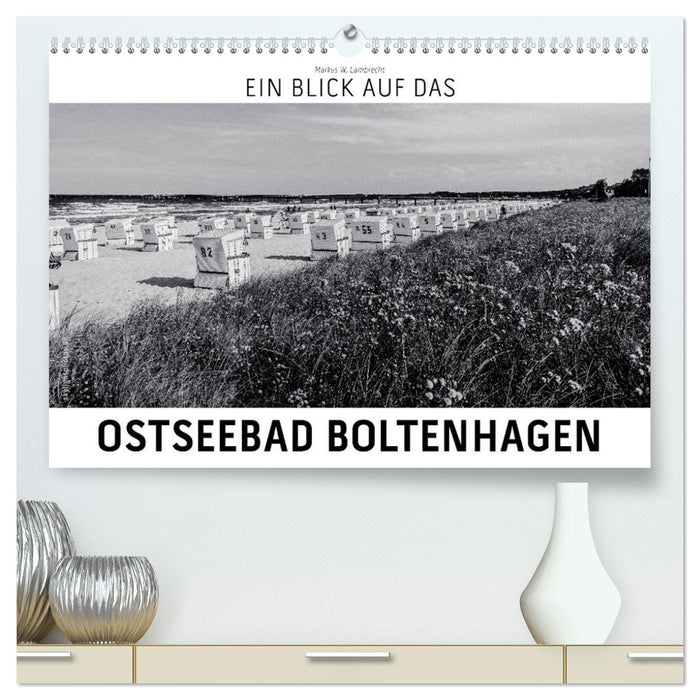 Ein Blick auf das Ostseebad Boltenhagen (CALVENDO Premium Wandkalender 2024)