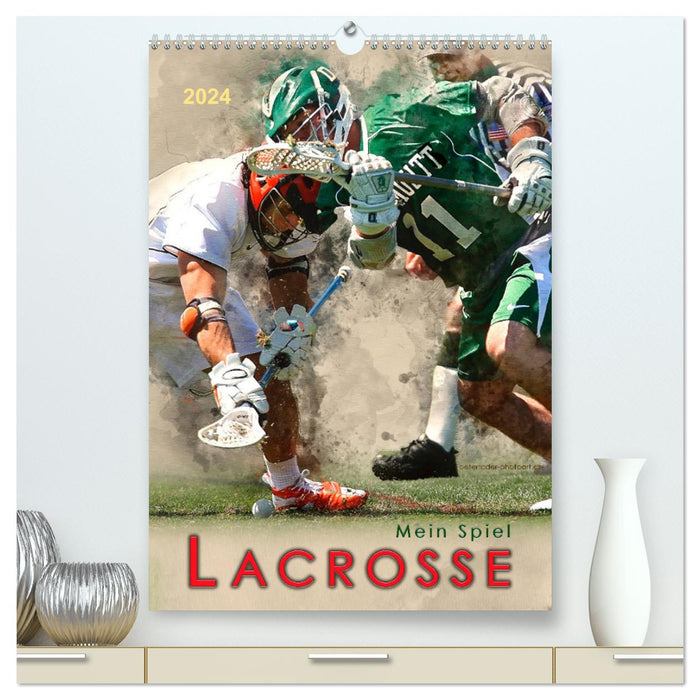 Mein Spiel - Lacrosse (CALVENDO Premium Wandkalender 2024)