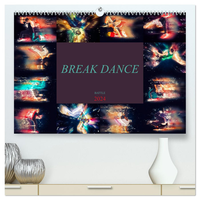 Break Dance Battle (CALVENDO Premium Wall Calendar 2024) 