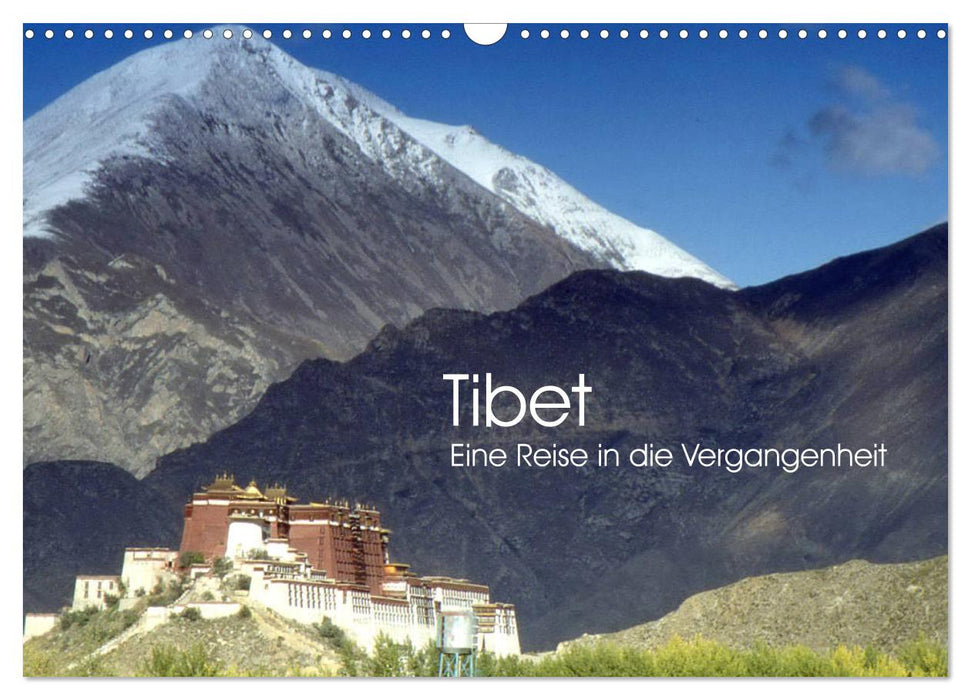 Tibet - Un voyage dans le passé (Calendrier mural CALVENDO 2024) 