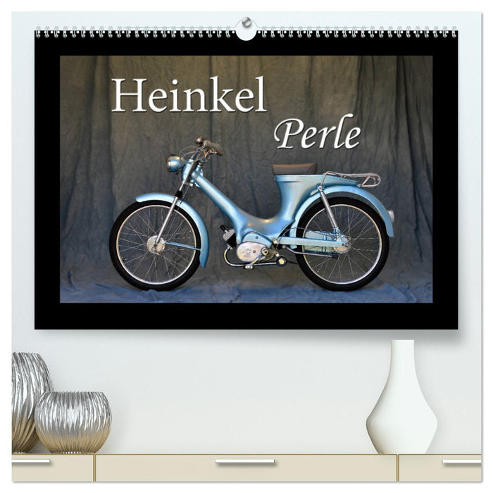 Heinkel Perle (CALVENDO Premium Wall Calendar 2024) 