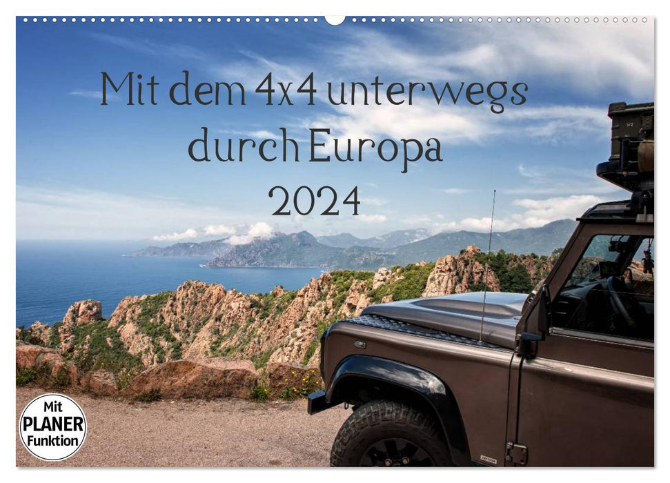 With the 4x4 through Europe (CALVENDO wall calendar 2024) 