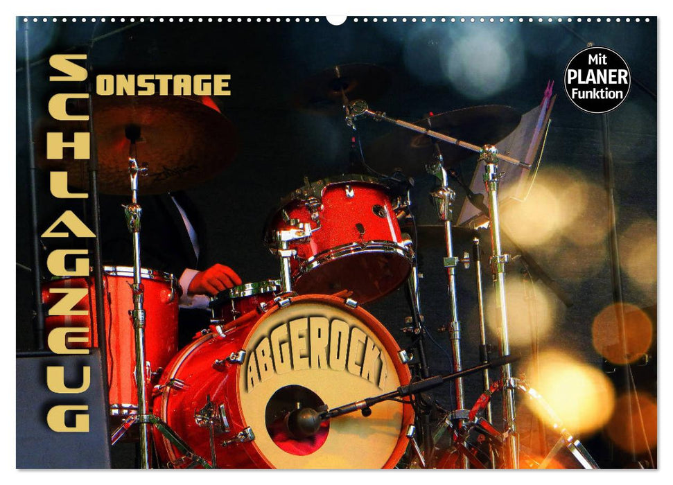Drums onstage - “rocked out” (CALVENDO wall calendar 2024) 