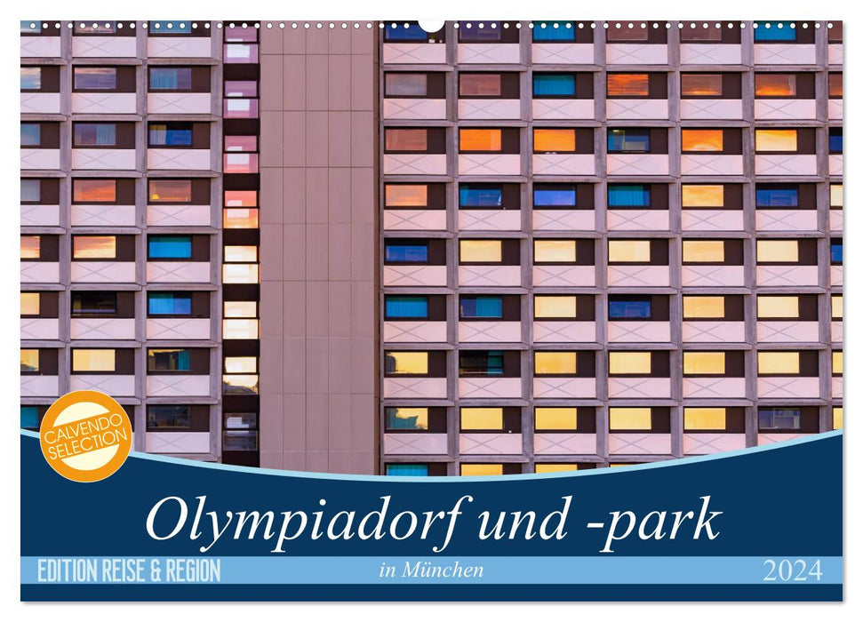 Olympiadorf und -park in München (CALVENDO Wandkalender 2024)