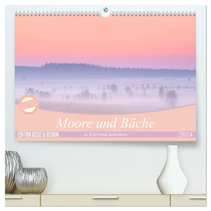 Moore und Bäche in Eifel und Ardennen (CALVENDO Premium Wandkalender 2024)