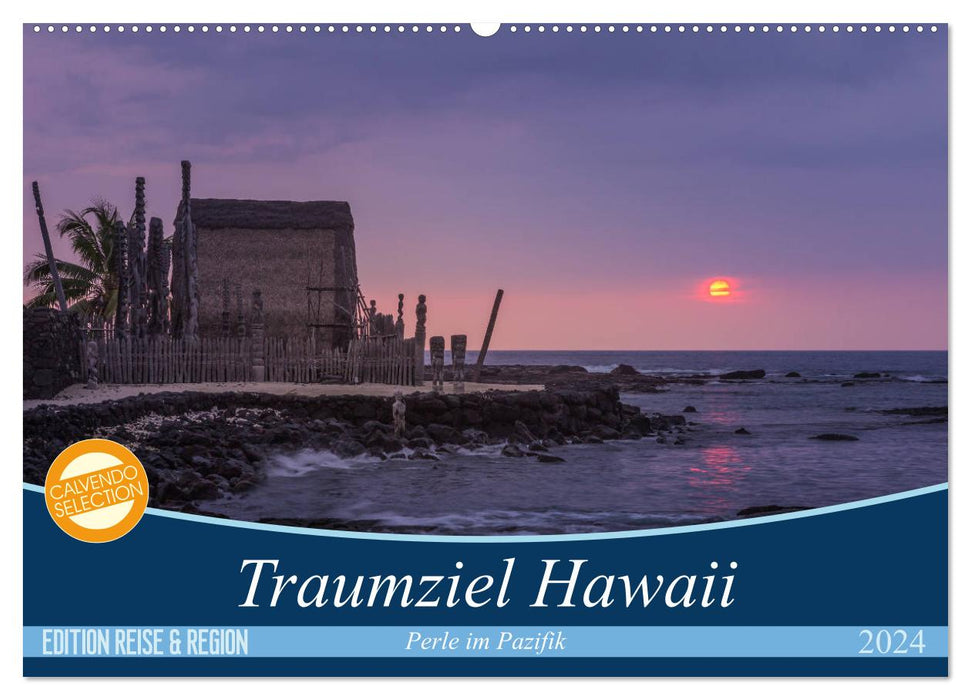 Traumziel Hawaii - Perle im Pazifik (CALVENDO Wandkalender 2024)