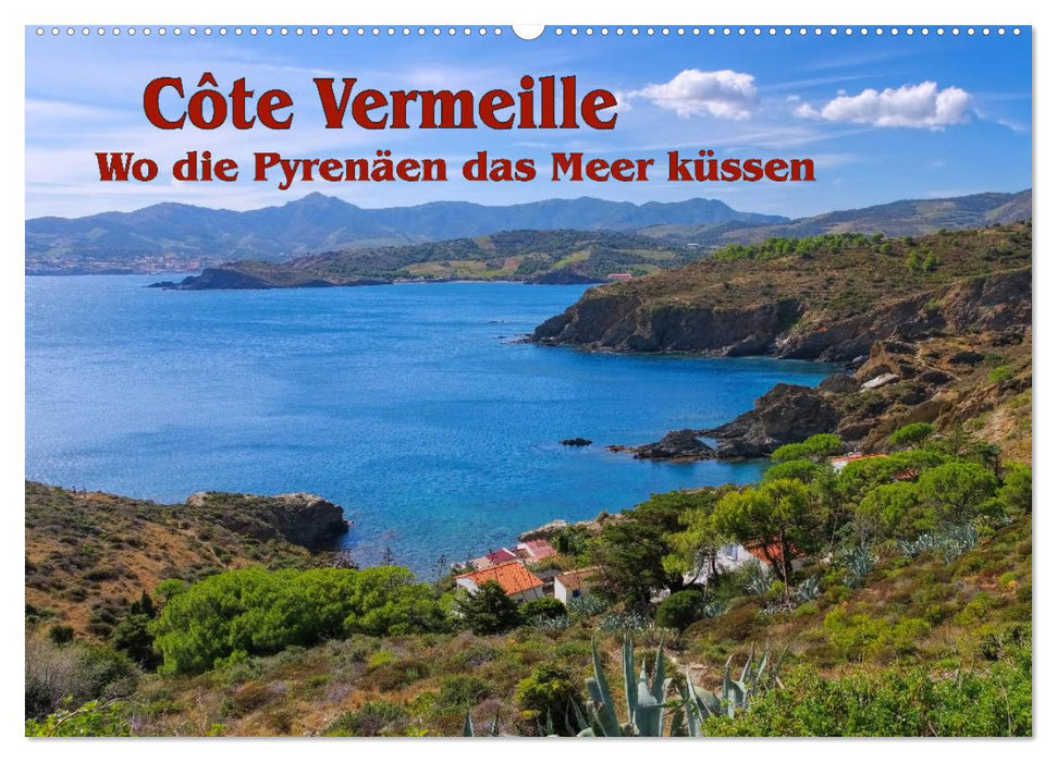 Côte Vermeille - Là où les Pyrénées embrassent la mer (Calendrier mural CALVENDO 2024) 