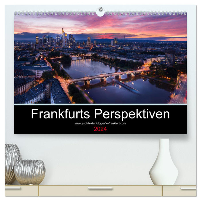 Frankfurts Perspektiven (CALVENDO Premium Wandkalender 2024)