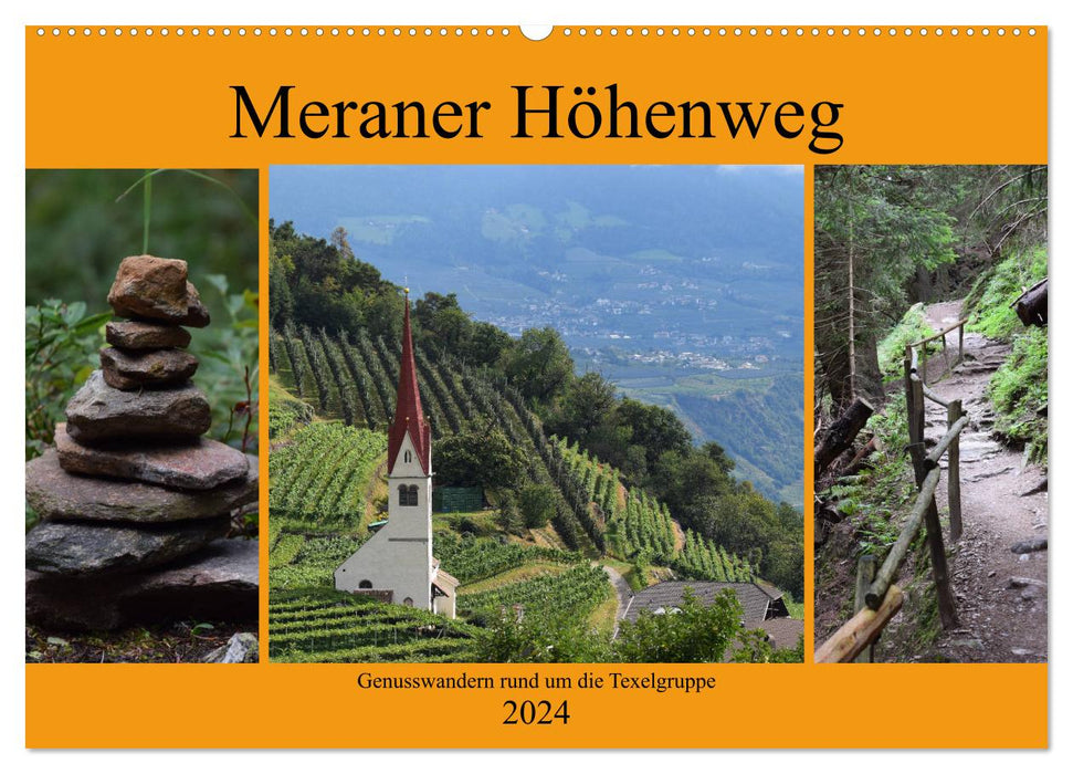 Meraner Höhenweg (CALVENDO Wandkalender 2024)