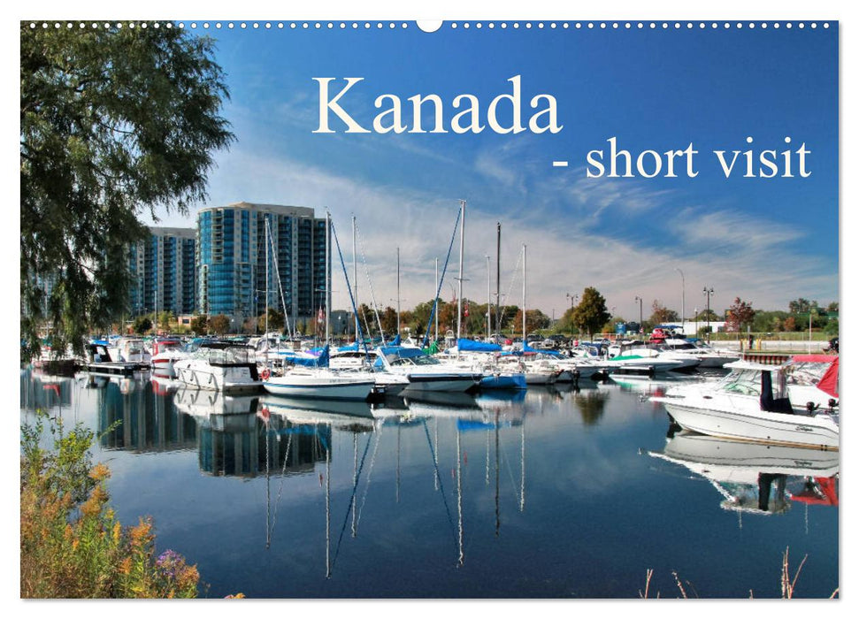 Canada - short visit (CALVENDO wall calendar 2024) 