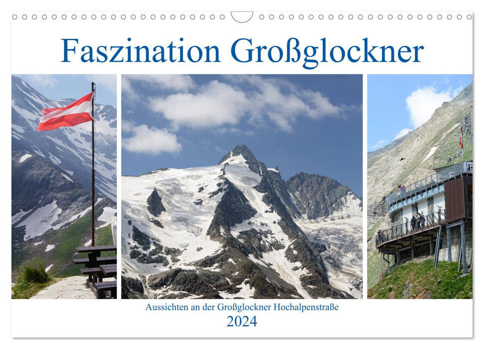 La fascination du Großglockner - vues sur la haute route alpine du Großglockner (calendrier mural CALVENDO 2024) 