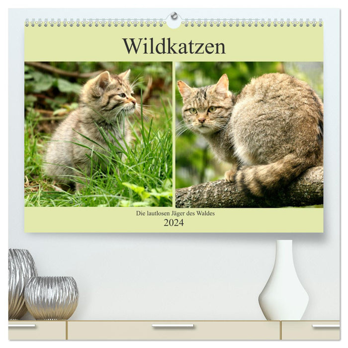 Wildcats - Les chasseurs silencieux de la forêt (Calendrier mural CALVENDO Premium 2024) 