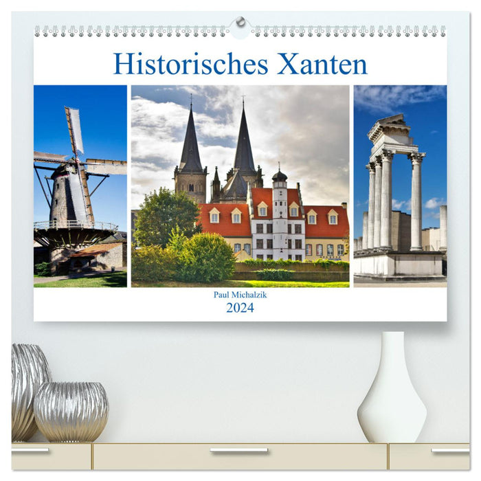 Historisches Xanten (CALVENDO Premium Wandkalender 2024)