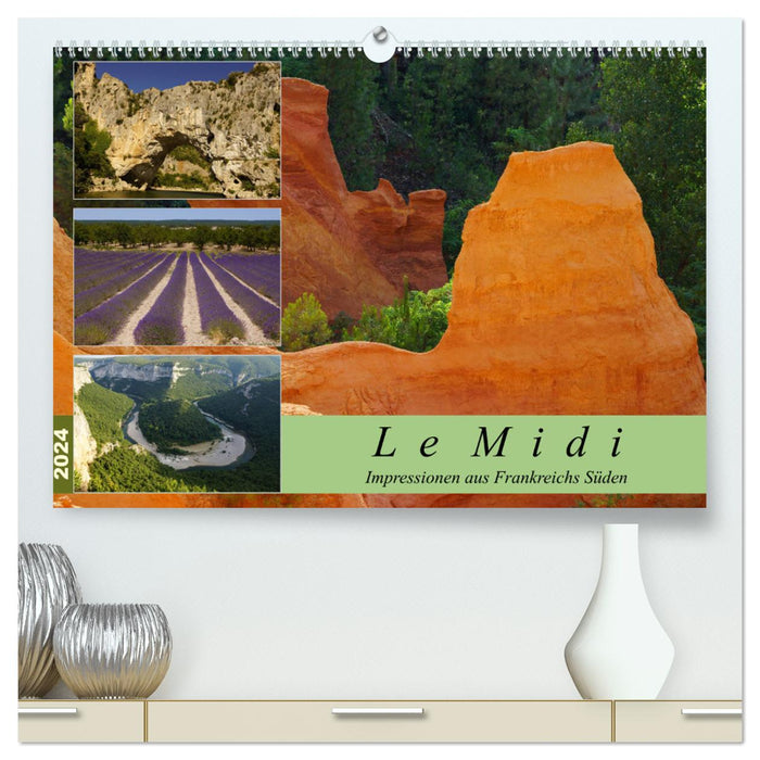 Le Midi - Impressions from the South of France (CALVENDO Premium Wall Calendar 2024) 