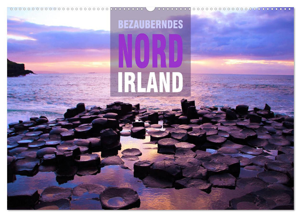 BEZAUBERNDES NORDIRLAND (CALVENDO Wandkalender 2024)
