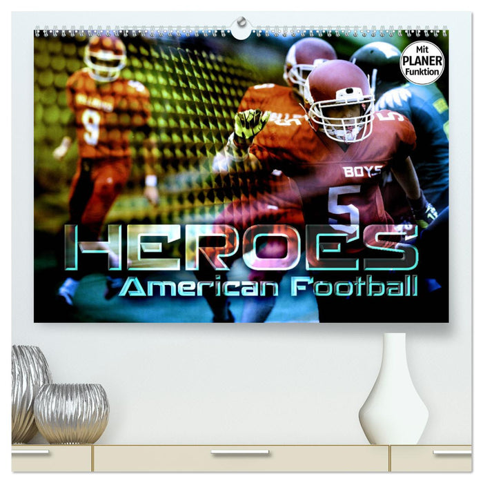 HÉROS - Football américain (Calvendo Premium Calendrier mural 2024) 