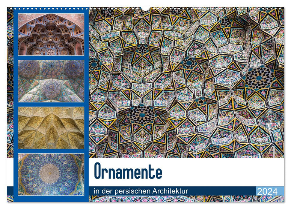 Ornements dans l’architecture persane (Calendrier mural CALVENDO 2024) 