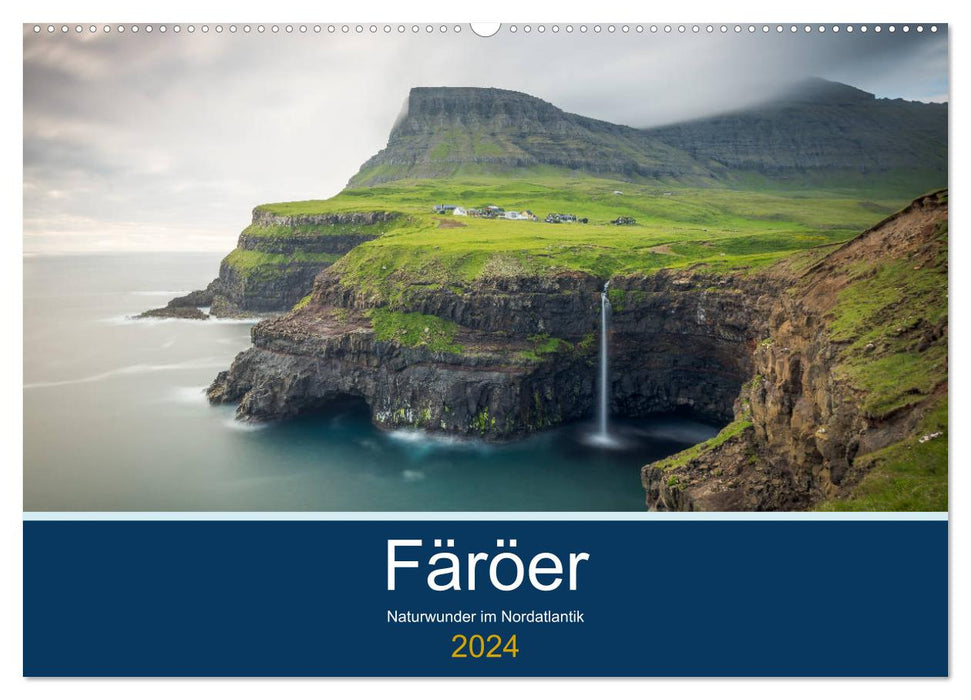 Färöer - Naturwunder im Nordatlantik (CALVENDO Wandkalender 2024)