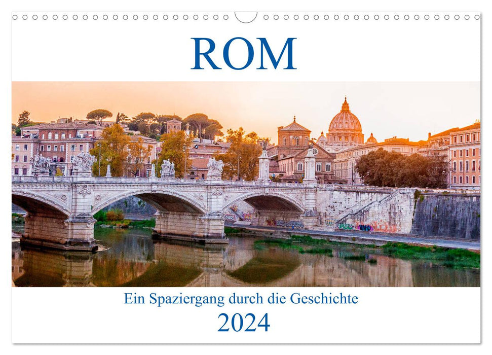 ROME - A walk through history (CALVENDO wall calendar 2024) 