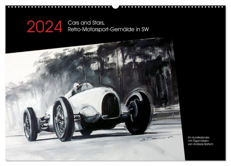 Cars and Stars, Retro-Motorsport-Gemälde in SW (CALVENDO Wandkalender 2024)