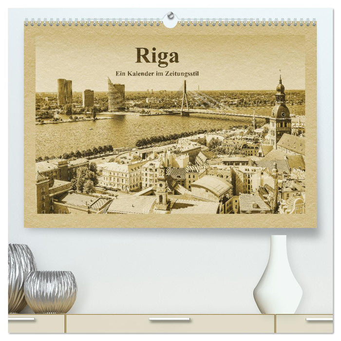 Riga - Un calendrier au style journal (CALVENDO Premium Wall Calendar 2024) 