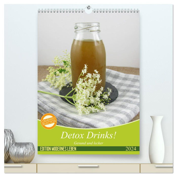 Detox Drinks! Gesund und lecker (CALVENDO Premium Wandkalender 2024)