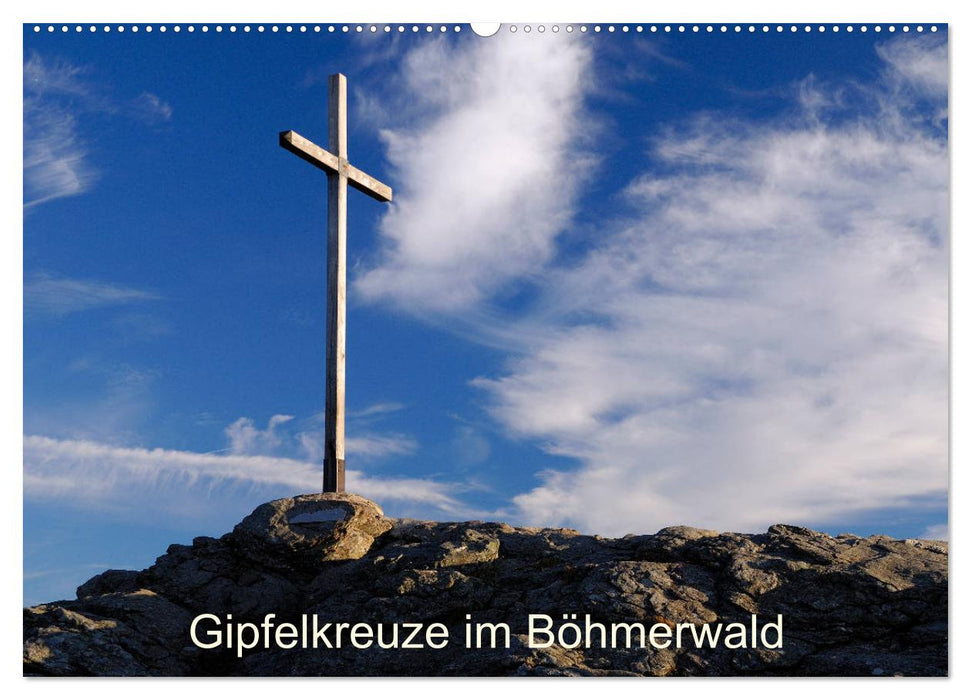 Summit crosses in the Bohemian Forest (CALVENDO wall calendar 2024) 