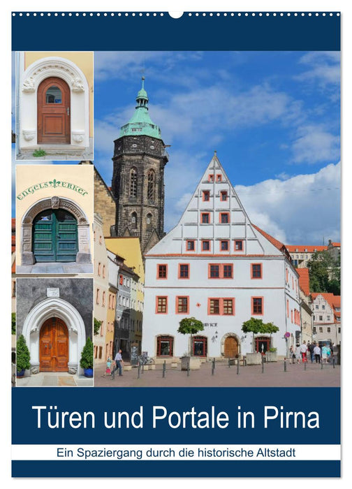 Portes et portails à Pirna (calendrier mural CALVENDO 2024) 