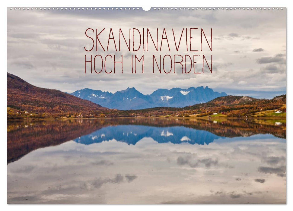 Scandinavie - Loin dans le Nord (Calendrier mural CALVENDO 2024) 