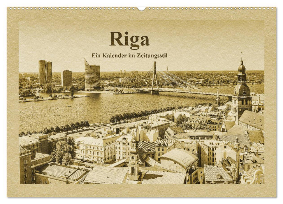 Riga – A newspaper-style calendar (CALVENDO wall calendar 2024) 