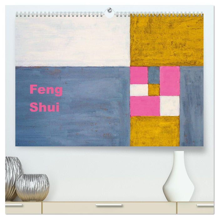 Feng Shui (CALVENDO Premium Wandkalender 2024)