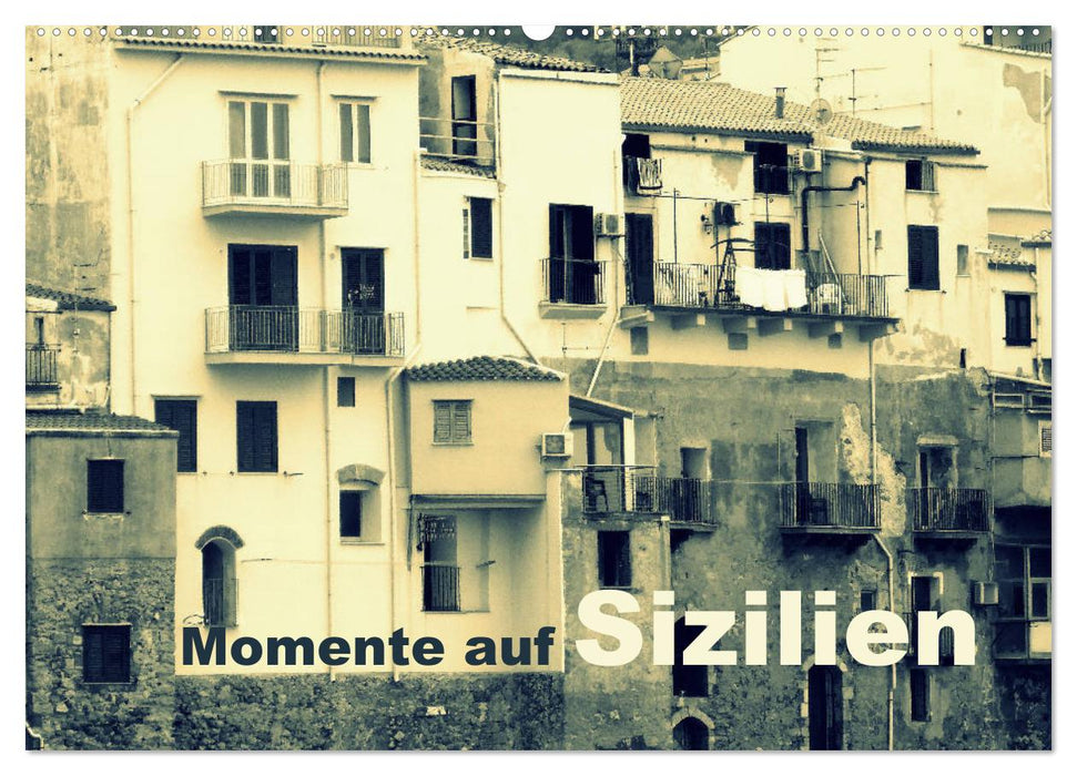 Momente auf Sizilien (CALVENDO Wandkalender 2024)