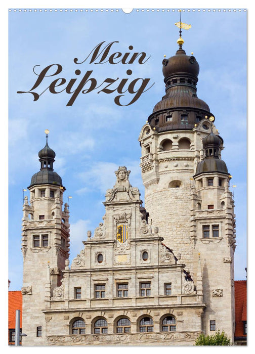 Mein Leipzig (CALVENDO Wandkalender 2024)