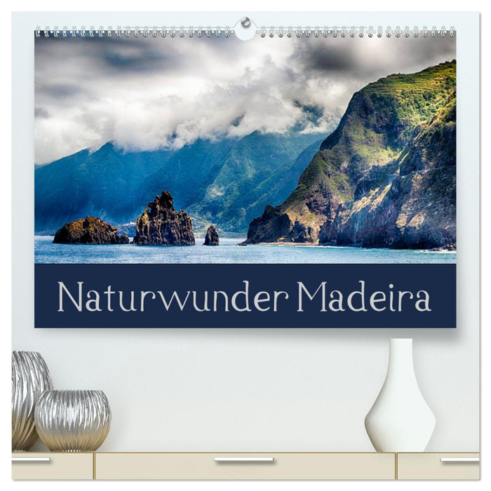 Merveilles naturelles de Madère (Calendrier mural CALVENDO Premium 2024) 
