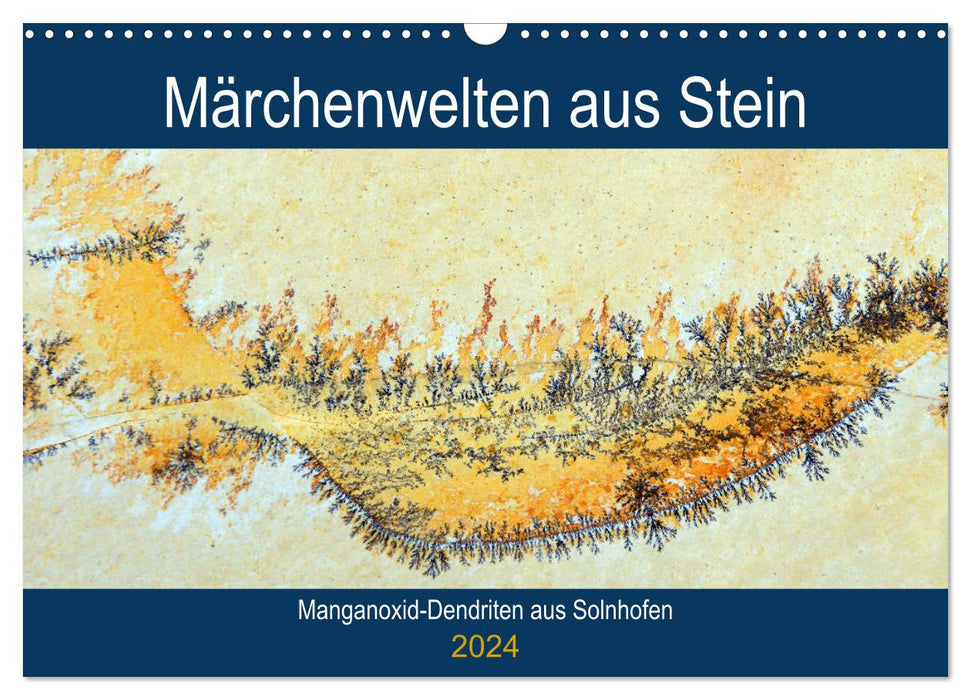 Mondes de contes de fées en pierre - dendrites d'oxyde de manganèse de Solnhofen (calendrier mural CALVENDO 2024) 