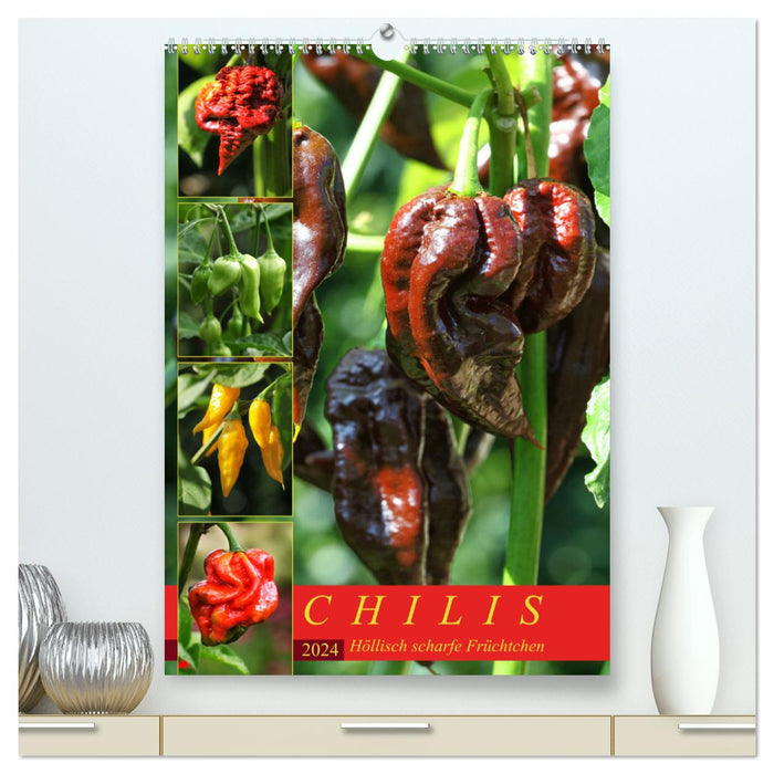 Chilis - Höllisch scharfe Früchtchen (CALVENDO Premium Wandkalender 2024)