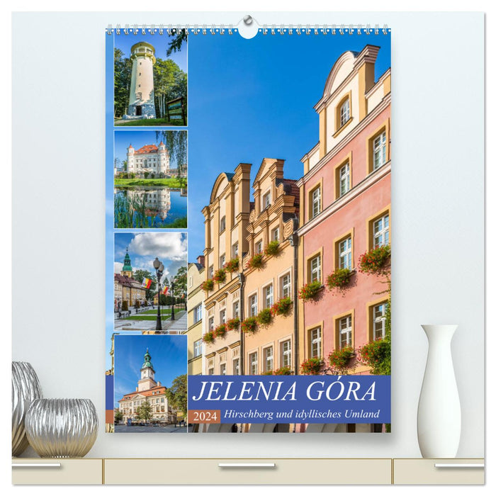 JELENIA GÓRA Hirschberg et un cadre idyllique (Calvendo Premium Wall Calendar 2024) 