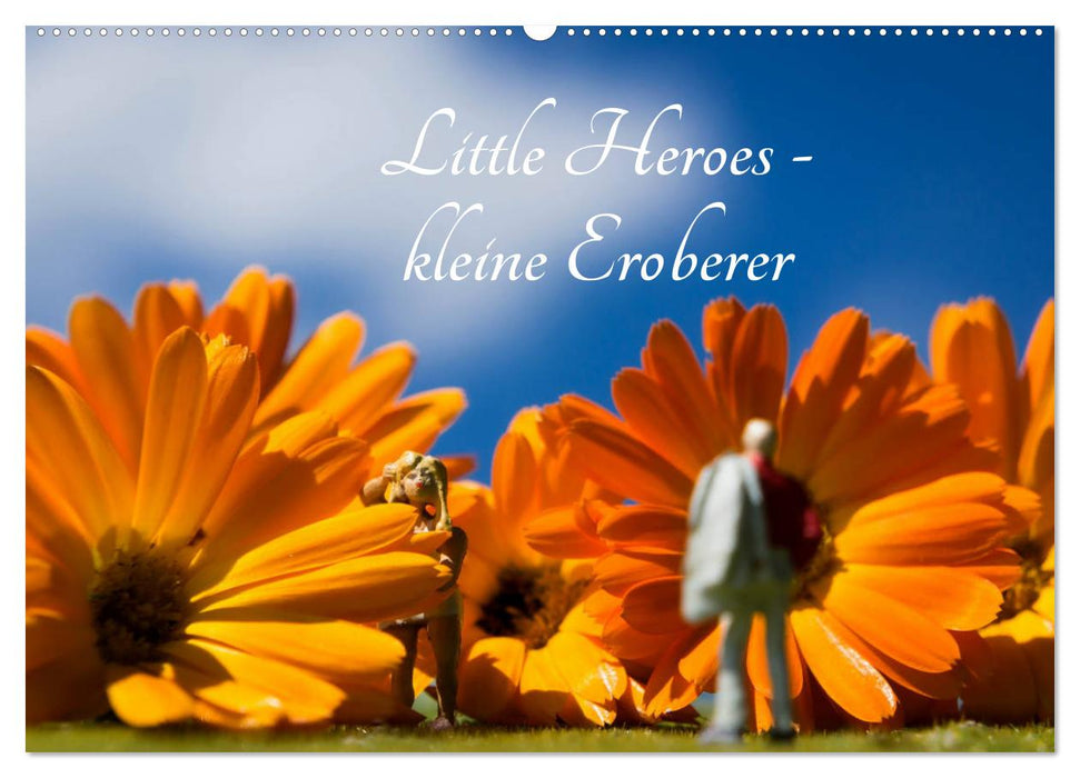 Little Heroes - kleine Eroberer (CALVENDO Wandkalender 2024)