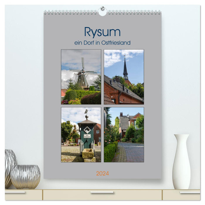 Rysum, ein Dorf in Ostfriesland (CALVENDO Premium Wandkalender 2024)