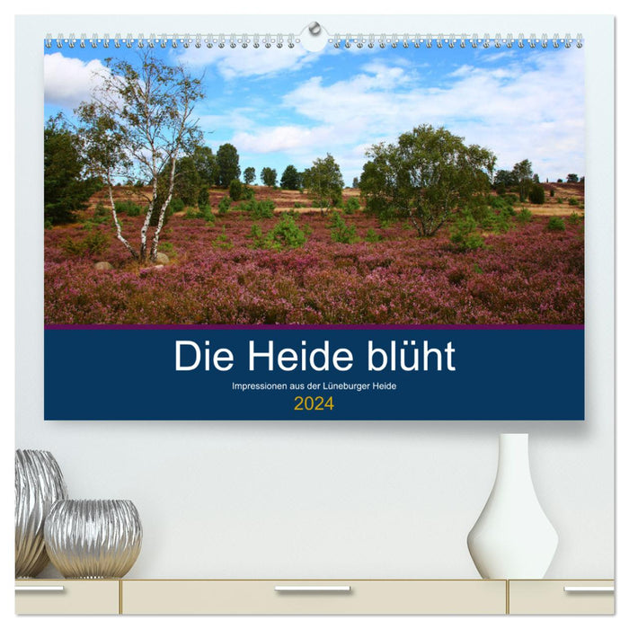 Die Heide blüht (CALVENDO Premium Wandkalender 2024)