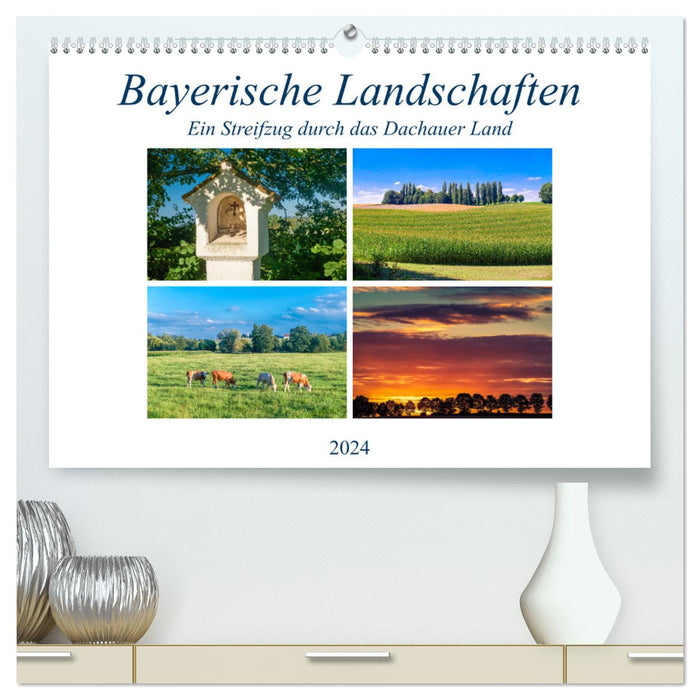 Bayerische Landschaften - Ein Streifzug durch das Dachauer Land (CALVENDO Premium Wandkalender 2024)