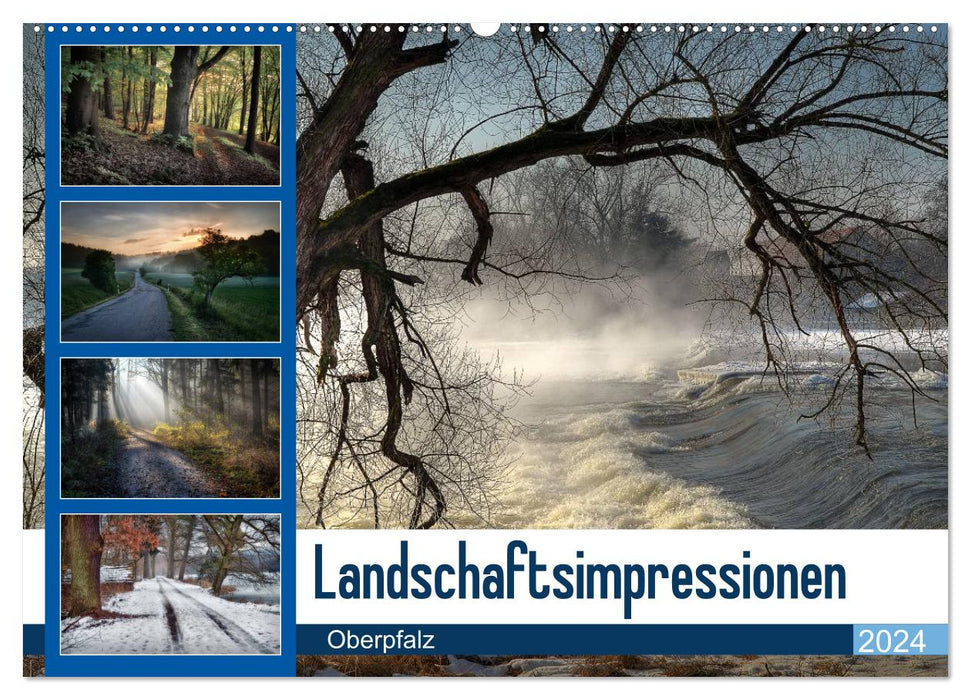 Landschaftsimpressionen Oberpfalz (CALVENDO Wandkalender 2024)