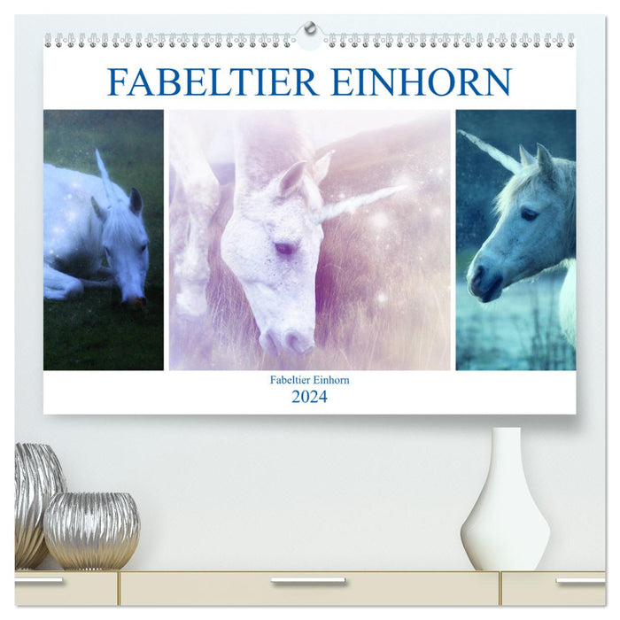Fabeltier Einhorn (CALVENDO Premium Wandkalender 2024)